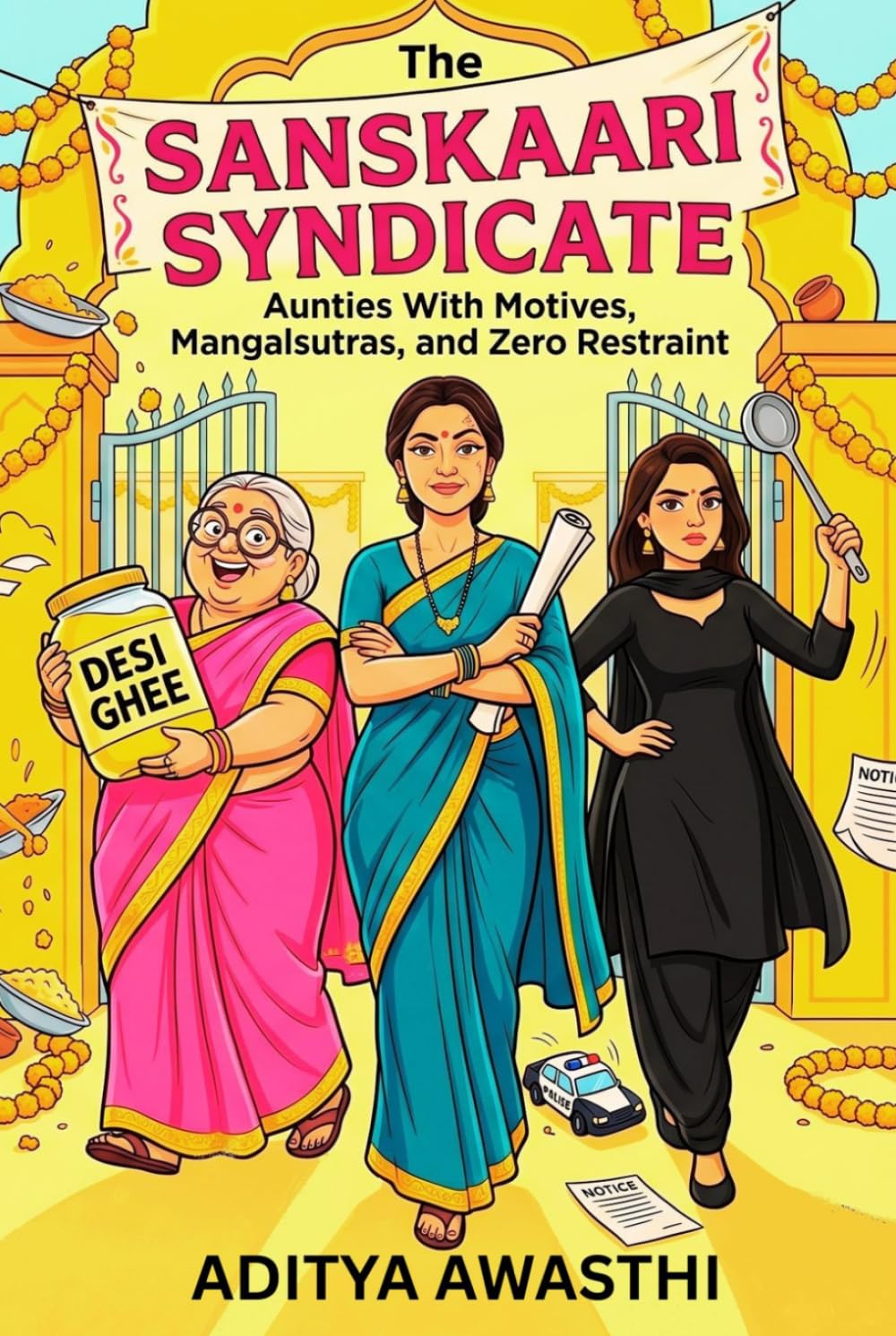 The Sanskaari Syndicate: Aunties With Motives, Mangalsutras, and Zero Restraint