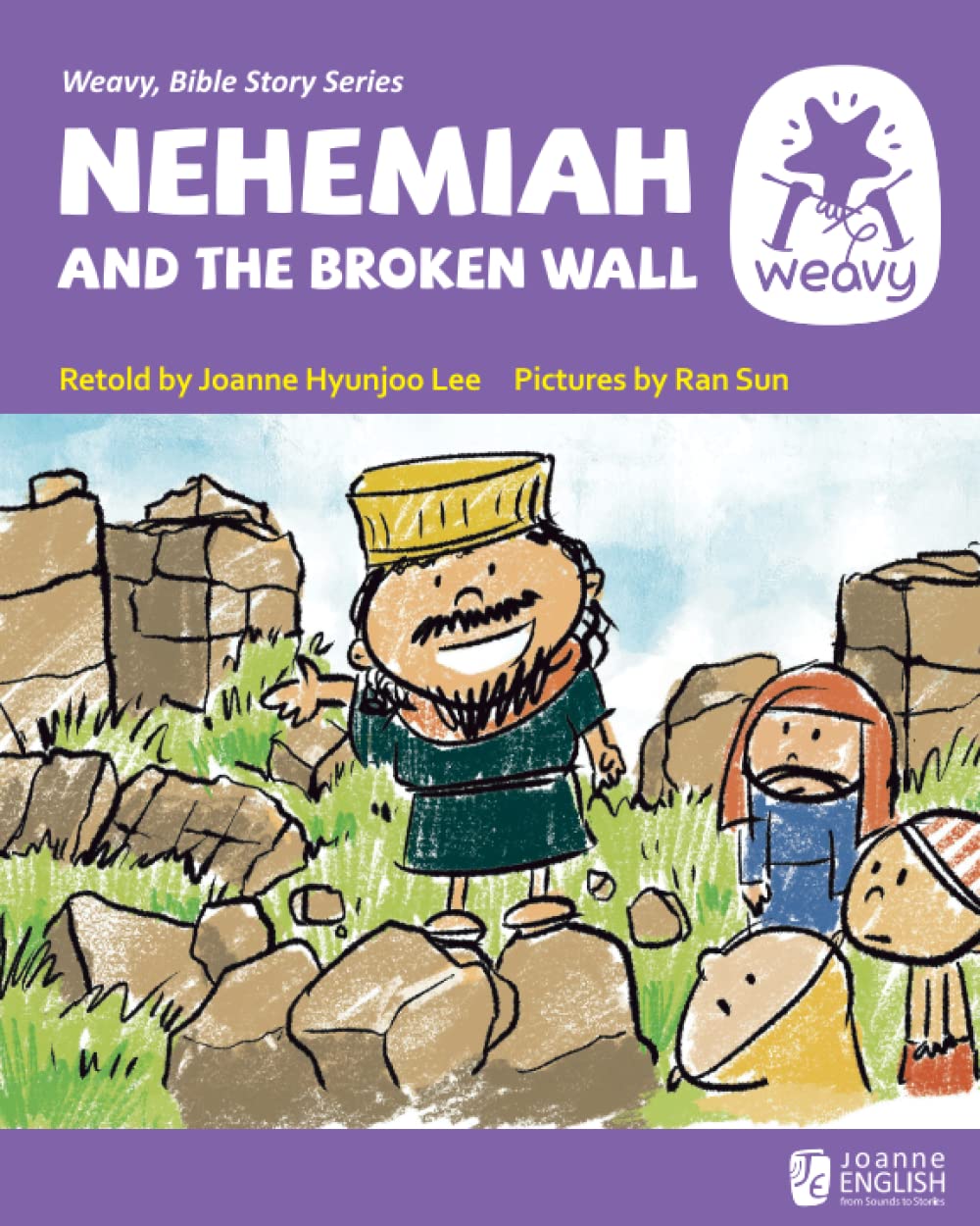 Nehemiah and the Broken Wall (Weavy Bible Readers)
