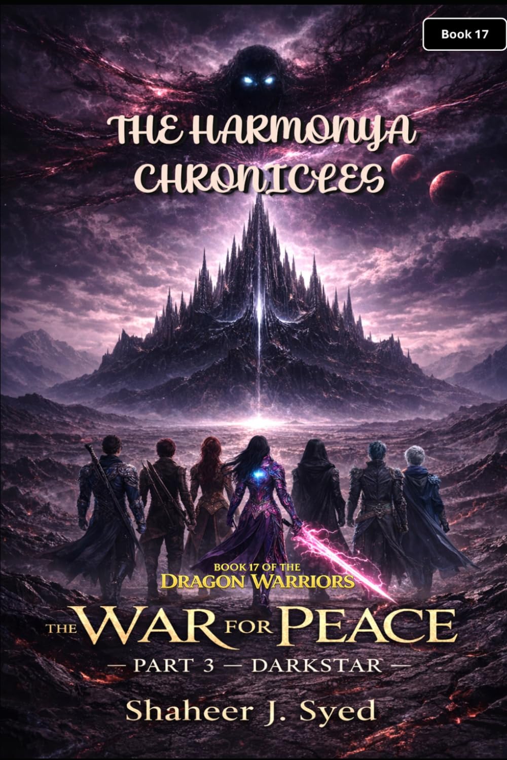 The Harmonya Chronicles | Book 17 Of The Dragon Warriors: The War for Peace Part 3 - Darkstar