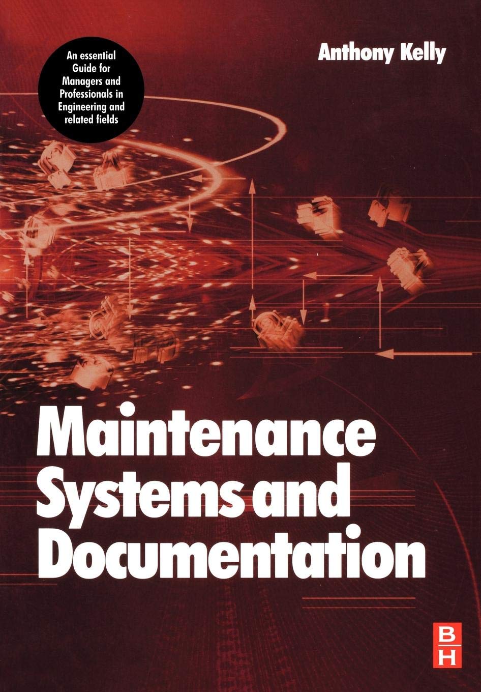 Maintenance Systems and Documentation Kelly Paperback Butterworth-Heinemann
