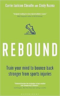 Rebound: Train Your Mind to Bounce Back Stronger from Sports Injuries