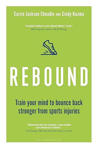 Rebound: Train Your Mind to Bounce Back Stronger from Sports