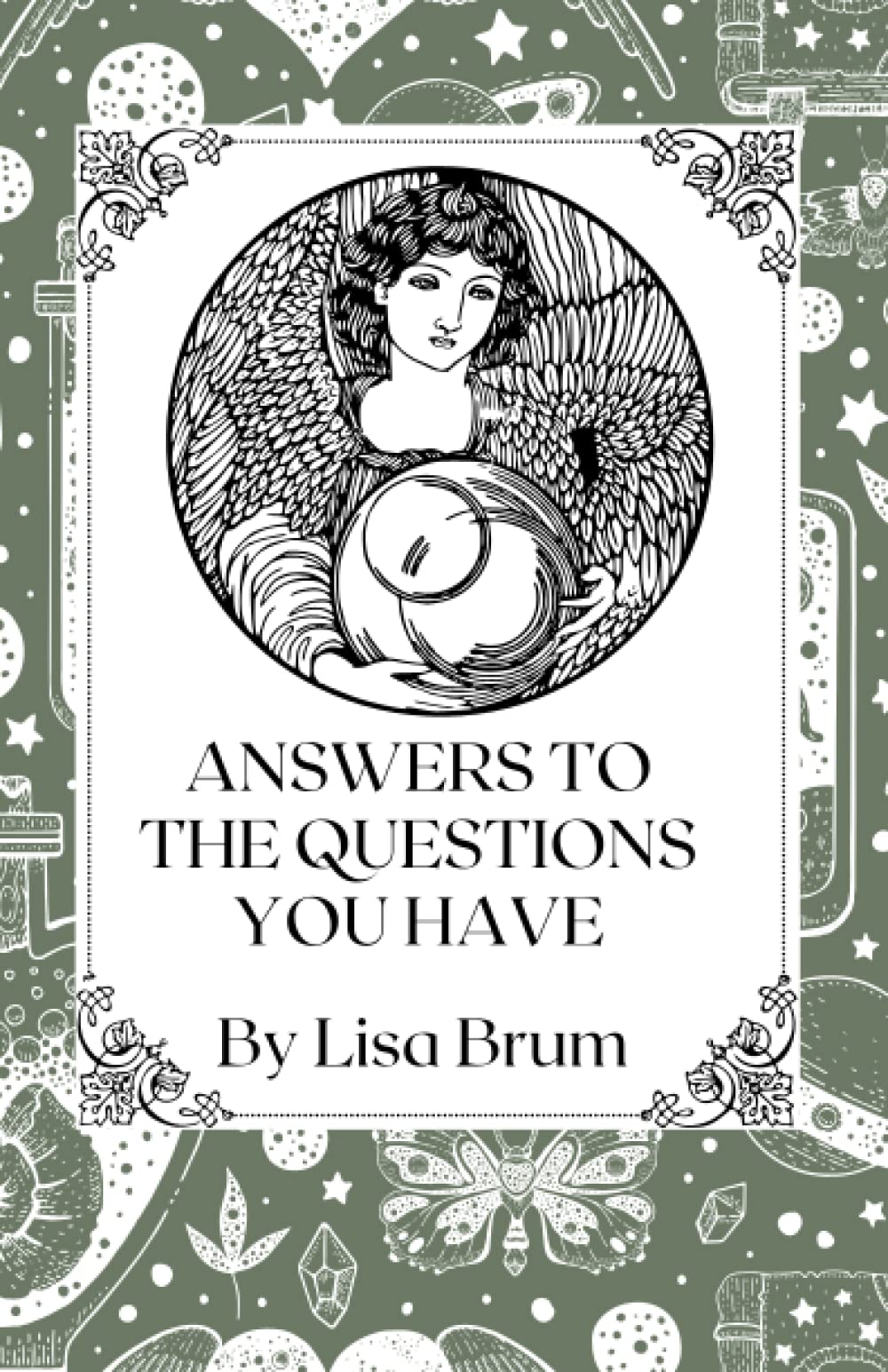 Answers to the questions you have
