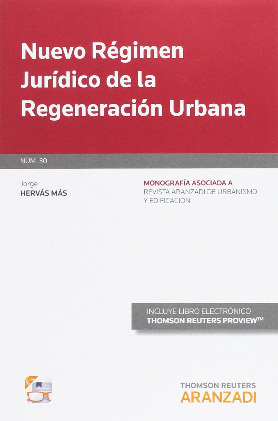 Nuevo régimen jurídico de la regeneración urbana livre e-book droit