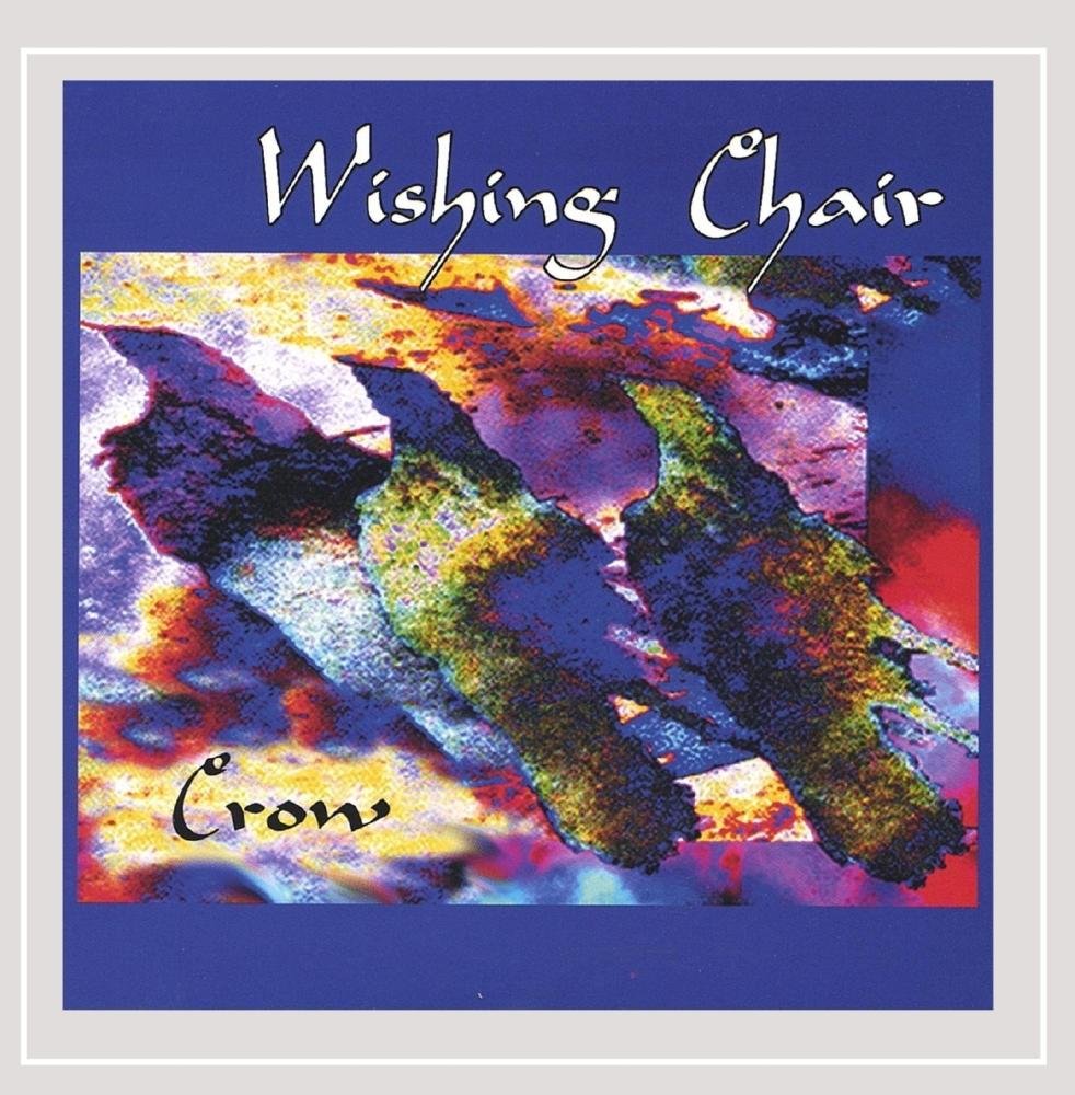 Crow [Audio CD] Wishing Chair