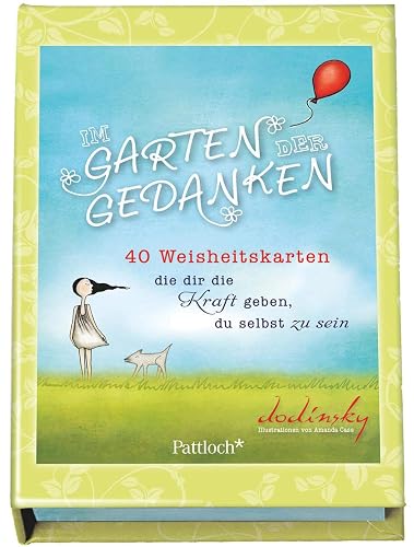 Im Garten der Gedanken: 40 Weisheitskarten, die dir die Kraft geben, du selbst zu sein