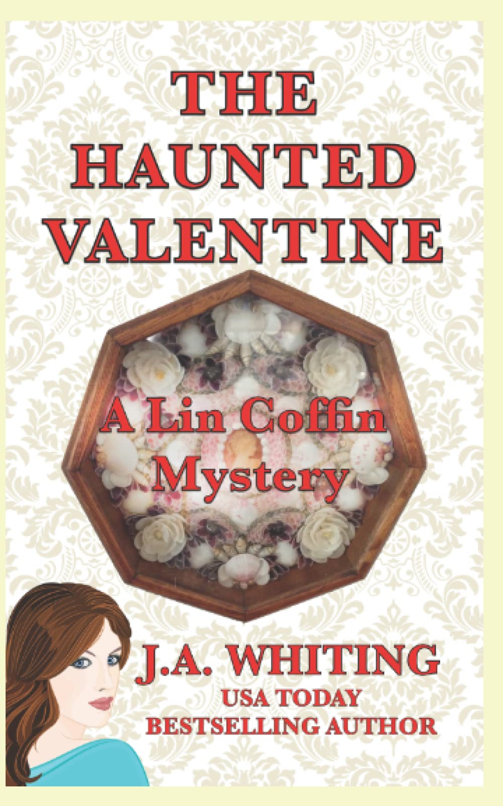 The Haunted Valentine: Volume 7 (A Lin Coffin Mystery)