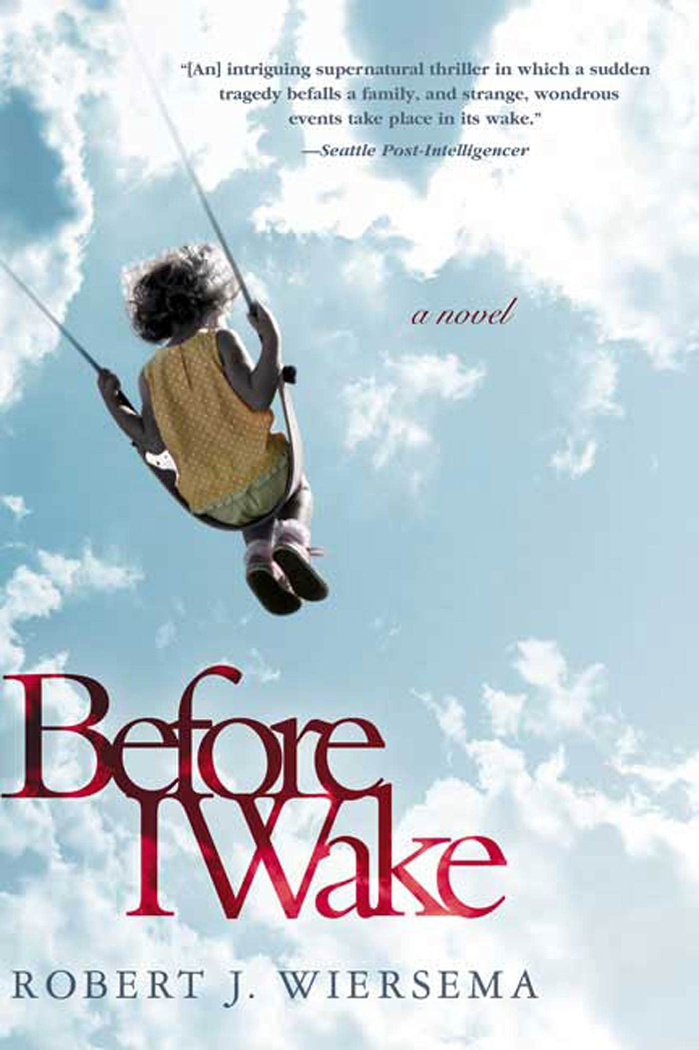 Before I Wake: A Novel (Reading Group Gold)