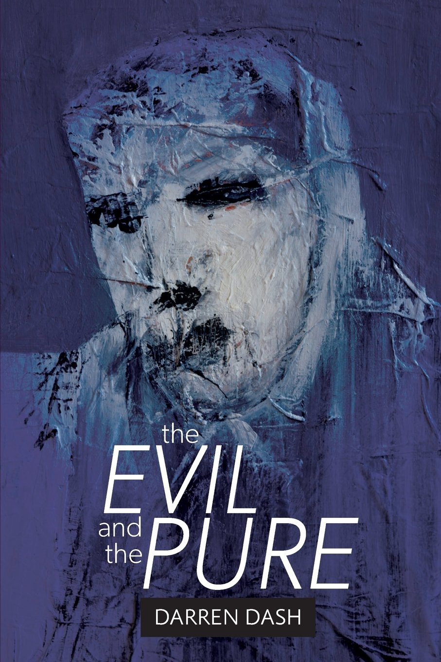 The Evil And The Pure