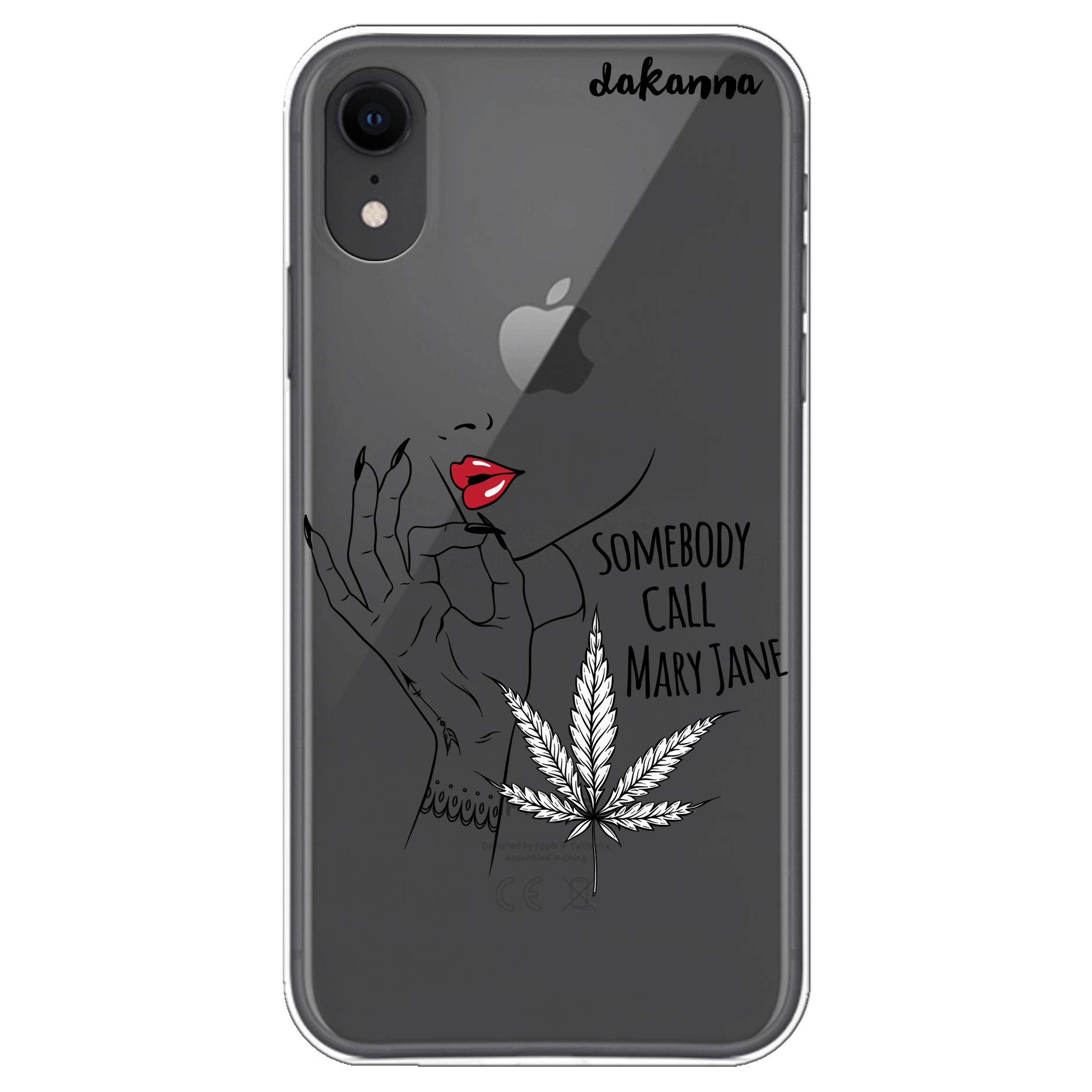 dakanna Custodia per iPhone XR | Ragazza con Le Labbra Rosse, Frase: Somebody Call Mary Jane | Cover in Gel di Silicone TPU Morbido di Alta qualità con Sfondo Trasparente