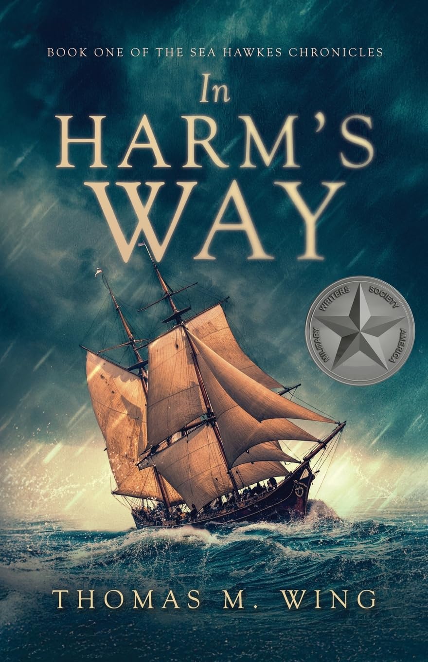 In Harm's Way: Book One of The Sea Hawkes Chronicles: 1
