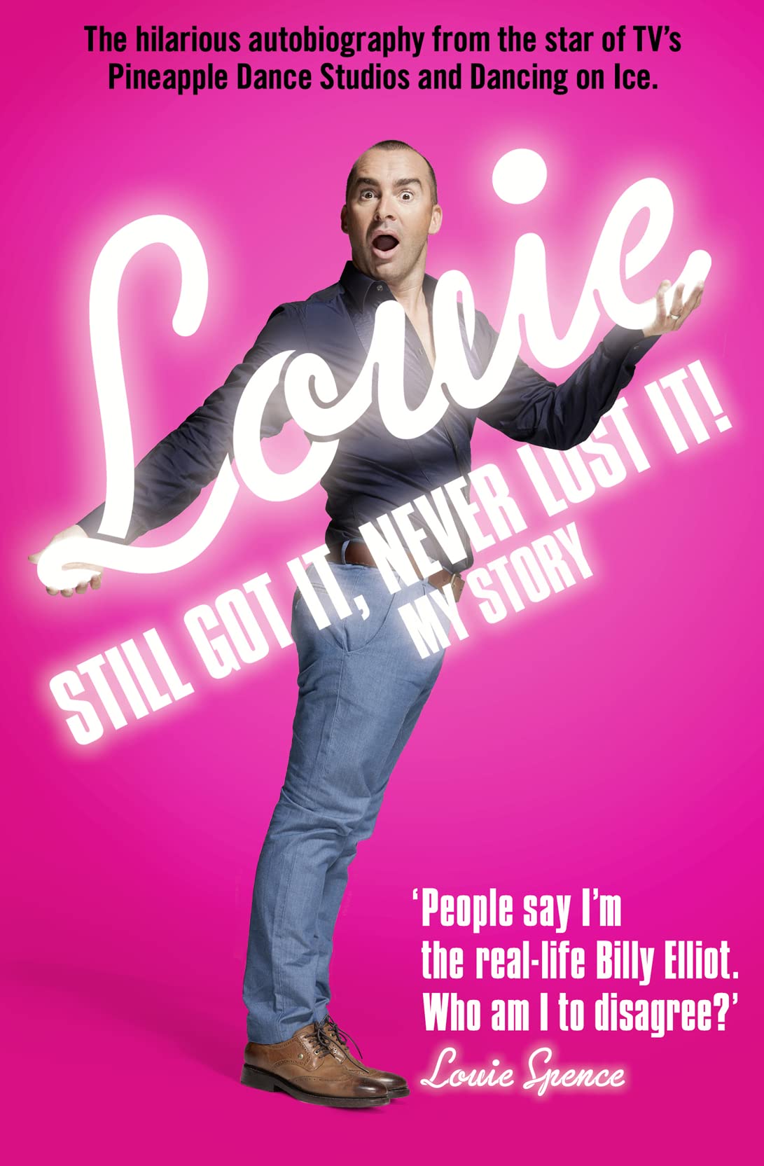 Still Got It, Never Lost It!: The Hilarious Autobiography from the Star of TV's