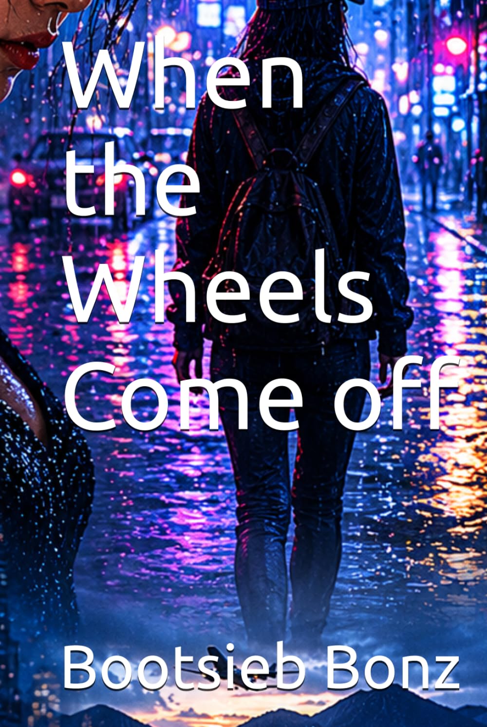 When the Wheels Come off (Korean Kimchi Noir- Gimhae Noir: A Kimchi Noir Collection)