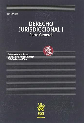 Derecho Jurisdiccional I Parte General 27ª edición 2019: Parte general, 27 edición (Manuales de Derecho Procesal)