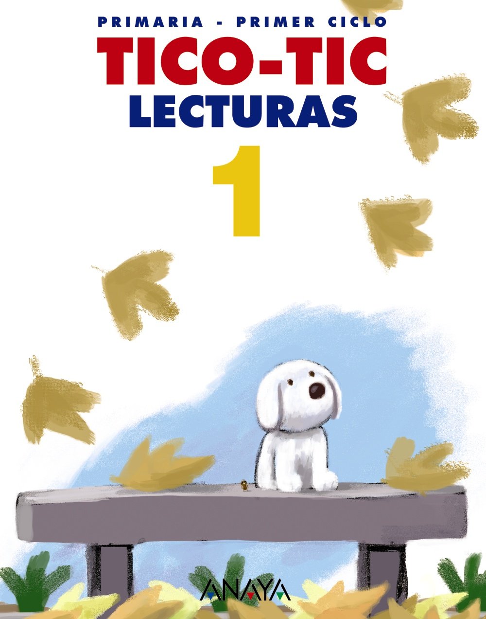 Tico-Tic, 1 Educación Primaria: Lecturas Primaria 1 - Tico-Tic