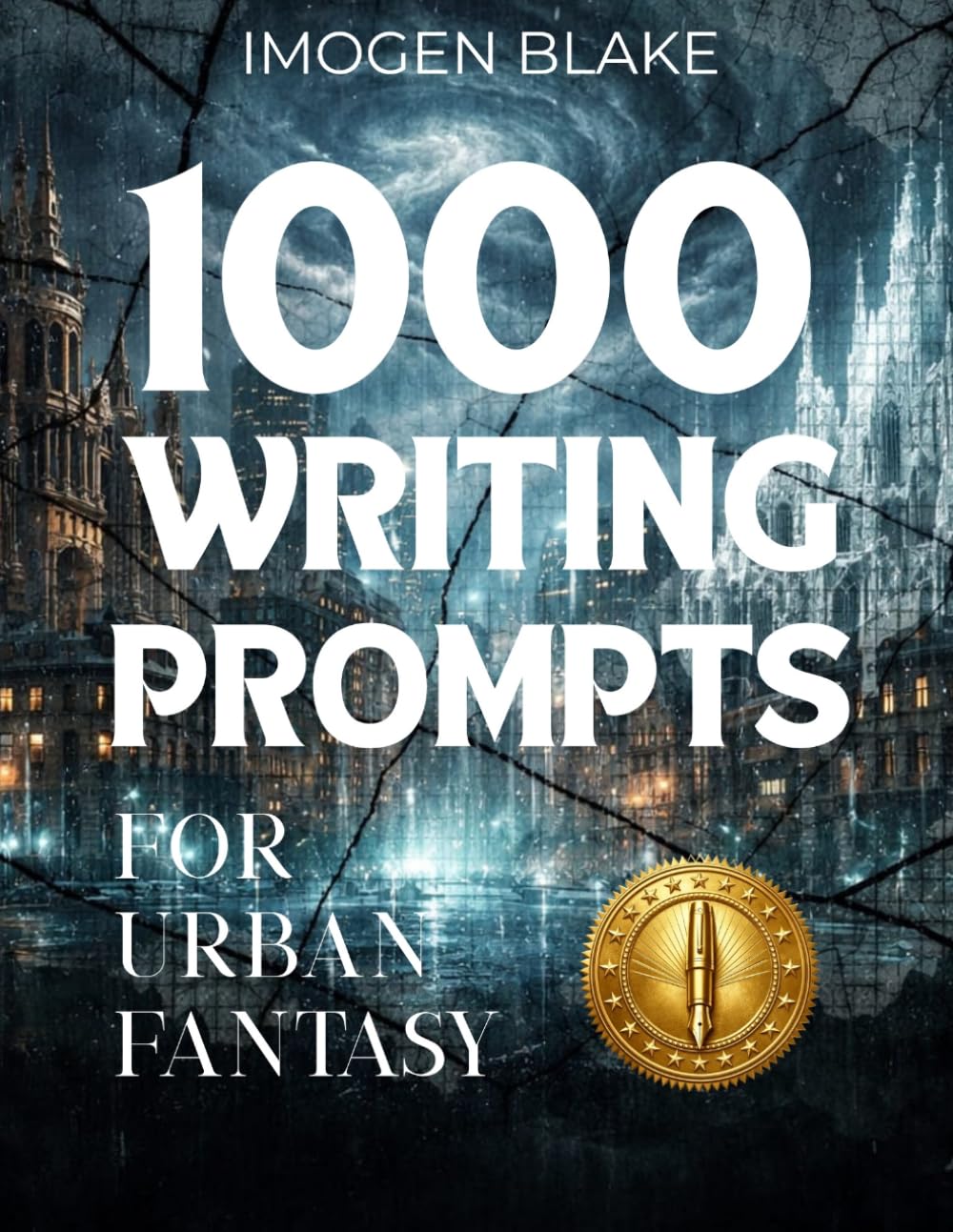 1000 Writing Prompts for Urban Fantasy