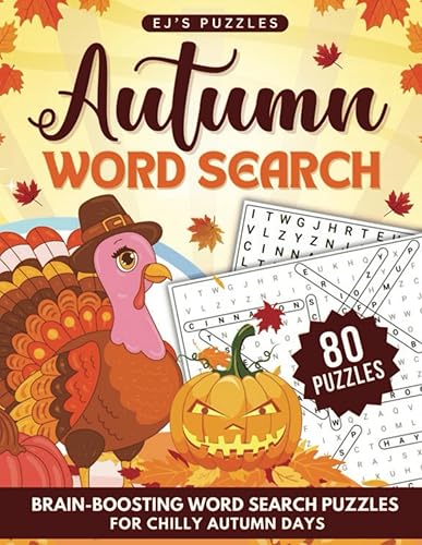 Autumn Word Search Large Print: A Fun Brain-Boosting Word Find Puzzle Book for Teens, Adults &amp; Seniors Themed Around Fall, Thanksgiving, &amp; Halloween With Funny Jokes