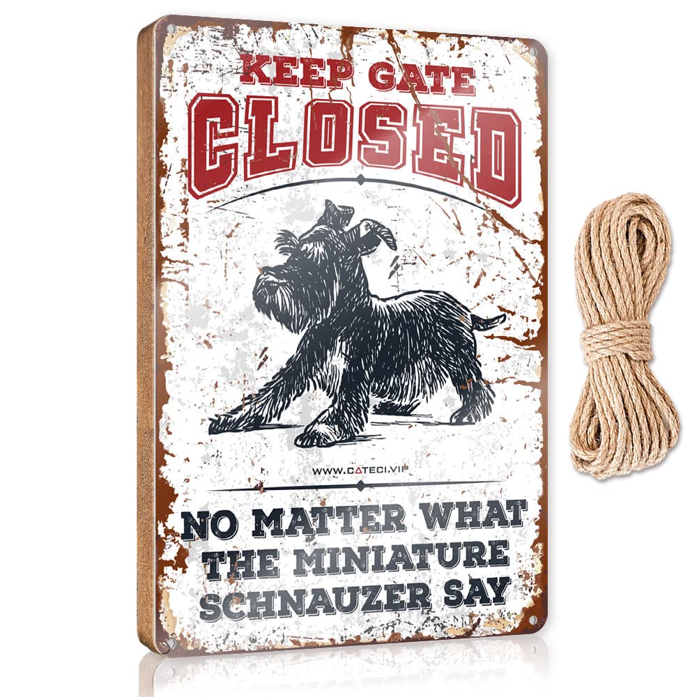 Dtha One Color Door Hanging Sign Keep Gate Closed No Matter What The Miniature Schnauzer Say Wooden Sign Pool Decor Hanging Decor Sign(23X35cm)