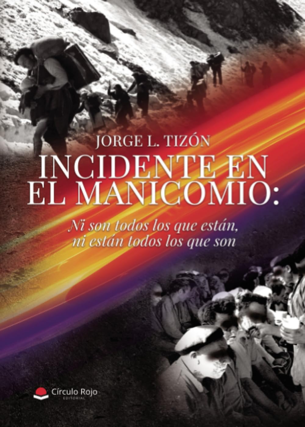 Incidente en el manicomio: Ni son todos los que están, ni están todos los que son