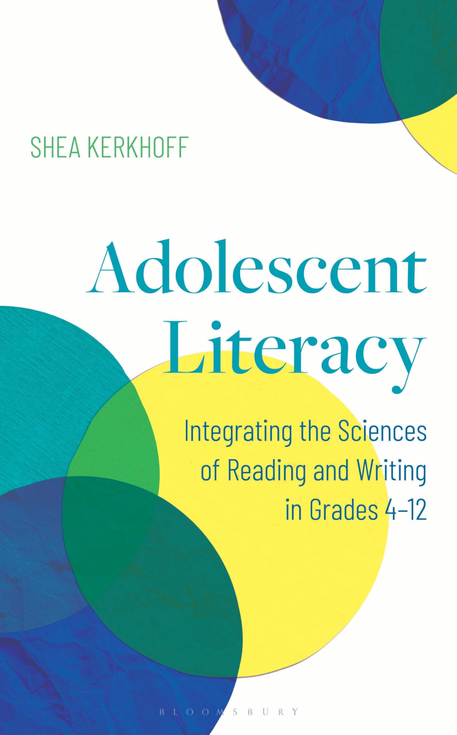 Adolescent Literacy by Shea Kerkhoff PAPERBACK 9798765144527