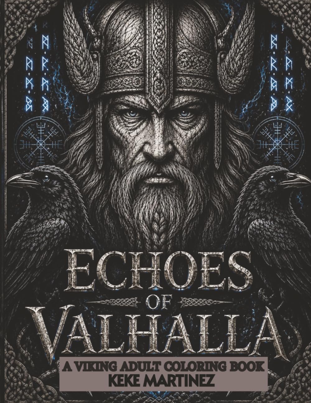 Echoes of Valhalla: A Viking Adult Coloring Book| 50 illustrations