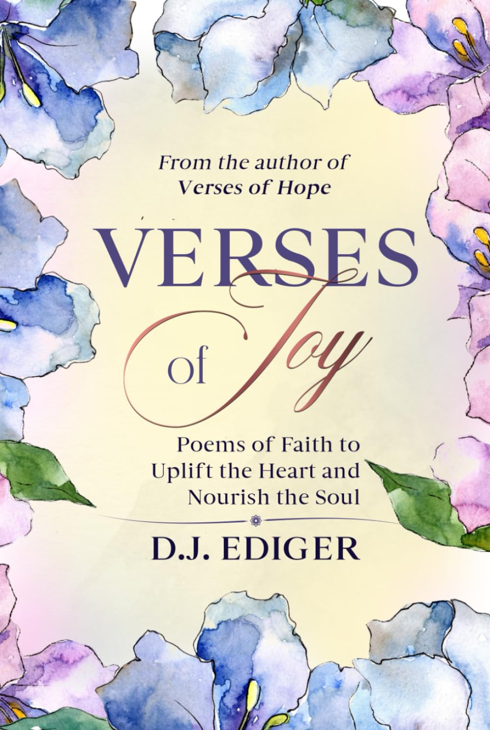 Verses of Joy: Poems of Faith to Uplift the Heart and Nourish the Soul (Verses of Faith Series)
