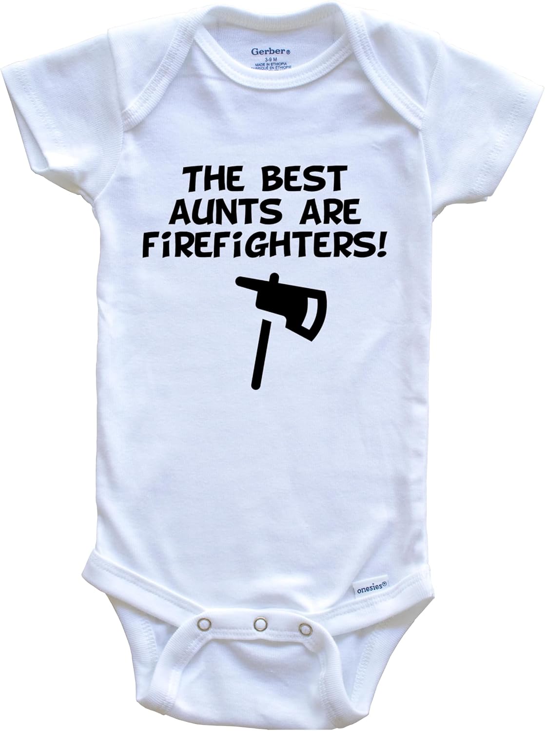 The Best Aunts are Firefighters Funny Niece Nephew One Piece Baby Bodysuit
