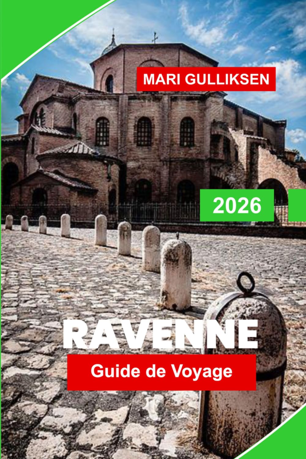 Ravenne Guide de voyage 2026: Découvrez les mosaïques byzantines, les églises historiques, les rues culturelles, la cuisine locale et des conseils pratiques pour votre voyage en Italie.