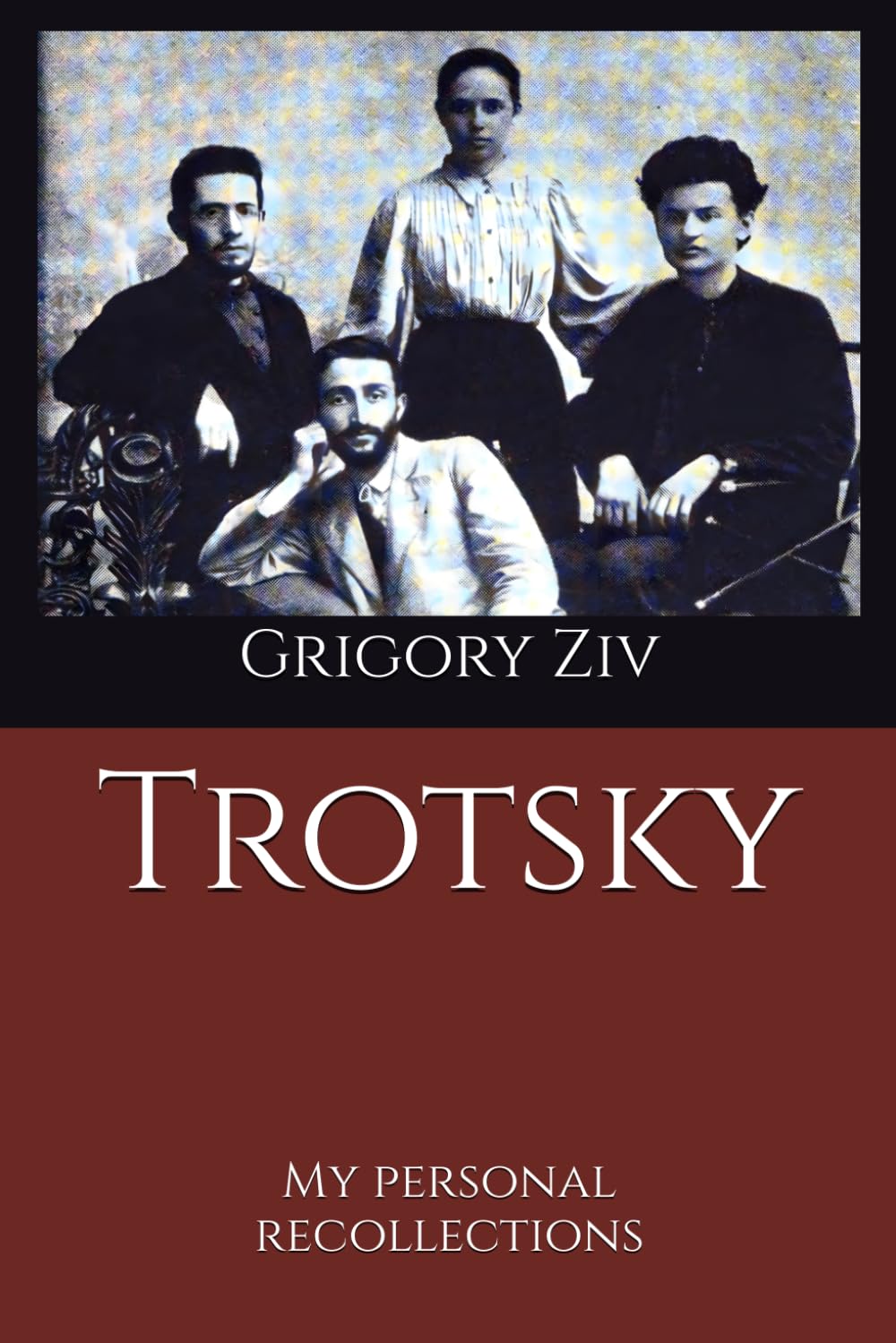 Trotsky: My personal recollections