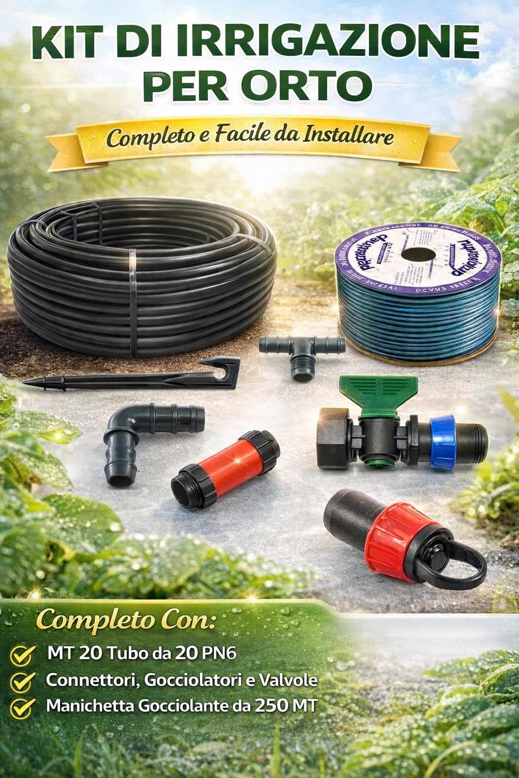 Kit Irrigazione a Goccia per Orto, 250 Metri Quadrati, con Ala Gocciolante 250m, Tubo Polietilene 20mm, Filtro, Raccordi, Sistema Fai da Te, Idraulico (distanza gocciolatore 30 cm)