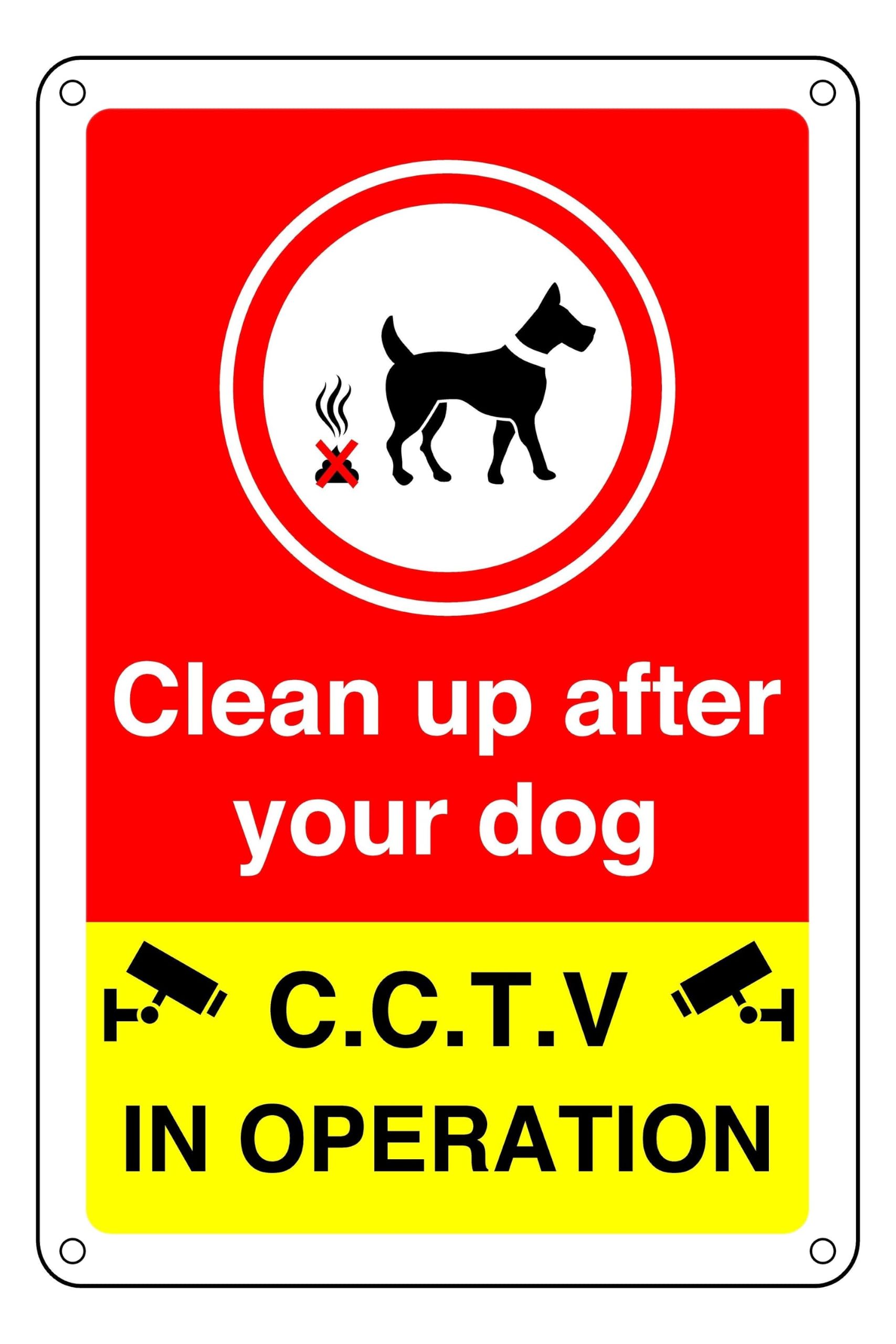 Clean Up After Your Dog : Cctv In Operation Sign - Pre-Drilled 1.2mm Rigid Plastic, Weatherproof Indoor & Outdoor (400 x 300mm)