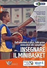Scaricare Insegnare il minibasket. Dall'emozione al gioco, dalle prime conoscenze alla competenze. Ediz. illustrata: 1 pdf gratis