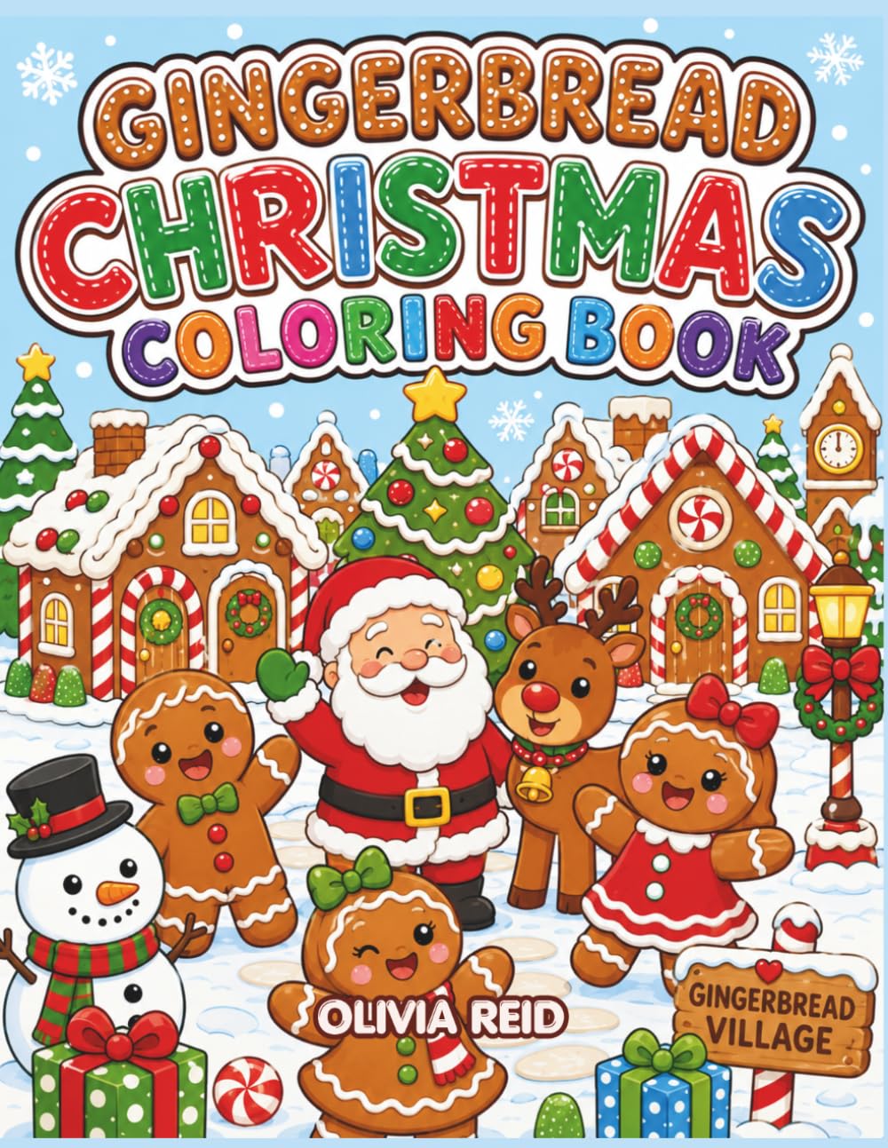 Gingerbread Christmas Coloring Book: A Festive Coloring Journey Through Holiday Sweets and Christmas Magic