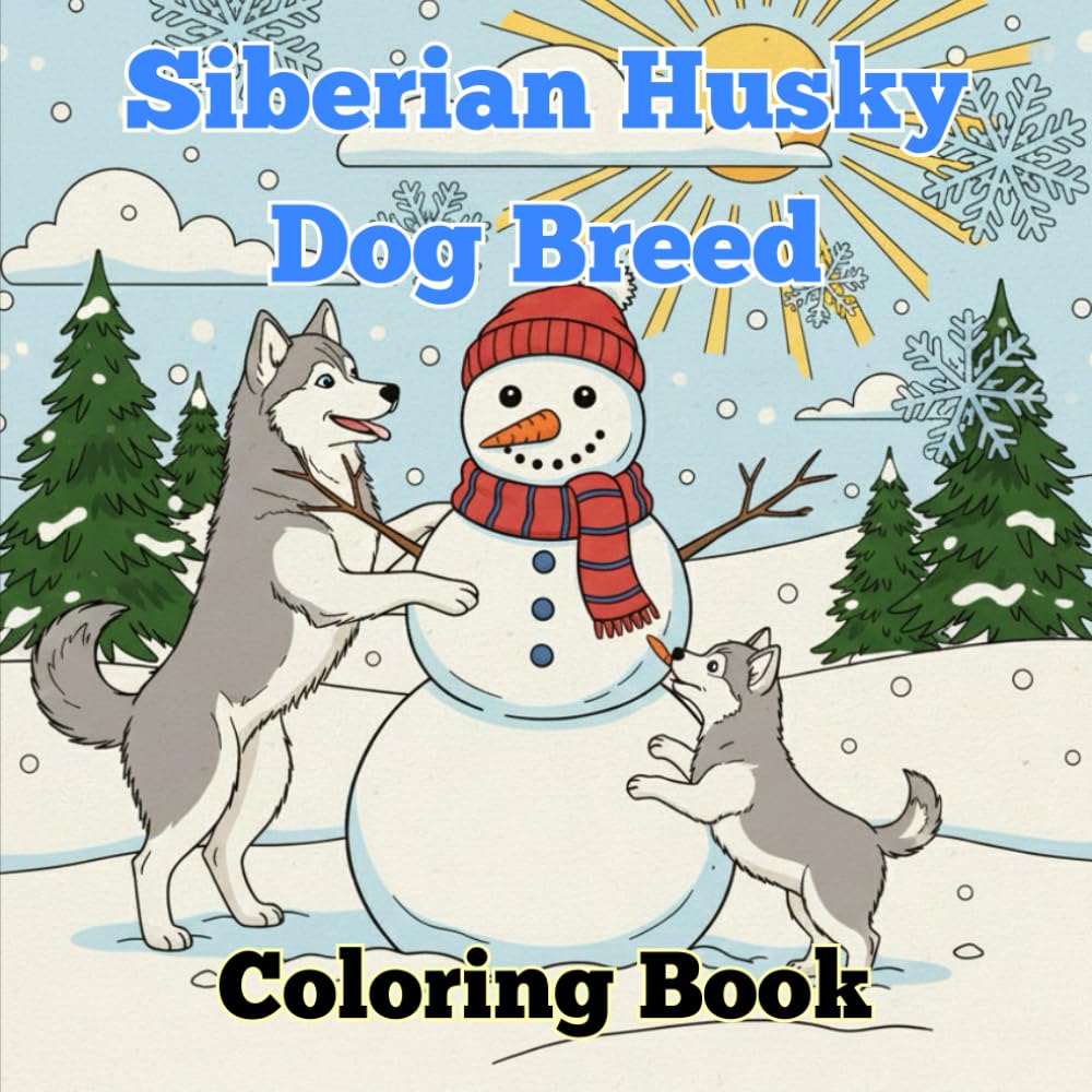 Siberian Husky Dog Breed Coloring Book: un & Relaxing Husky Designs for Kids and Adults