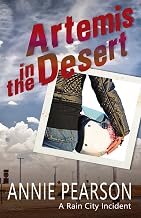 Artemis in the Desert (Rain City Comedy of Manners Book 2)
