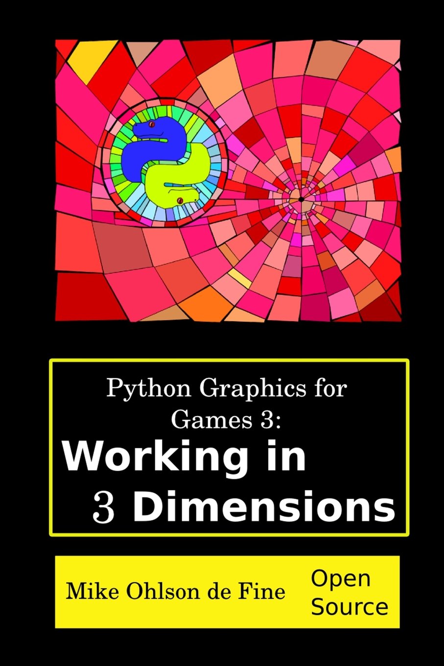Python Graphics for Games 3: Working in 3 Dimensions: Object Creation ...