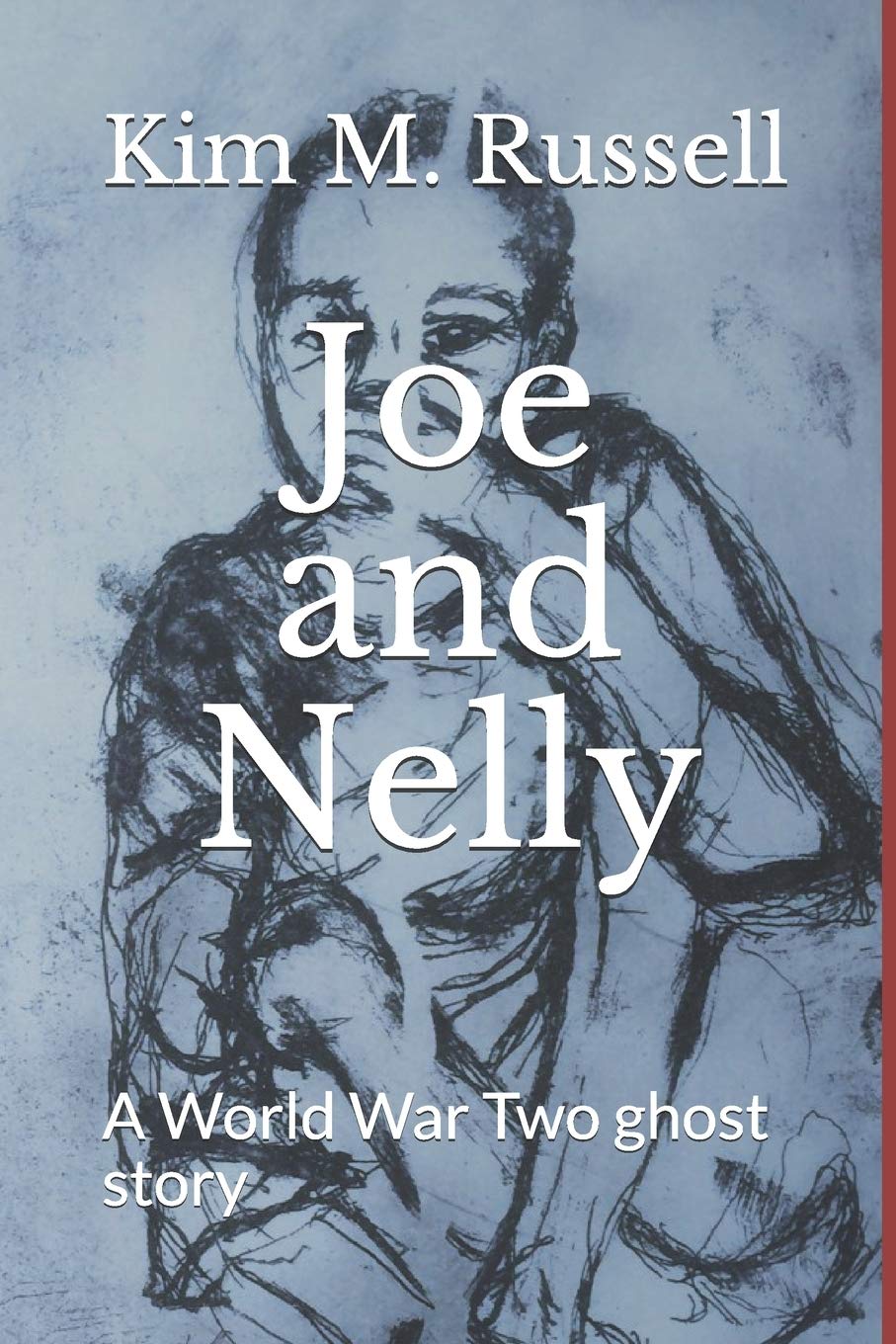 Joe and Nelly: A World War Two ghost story