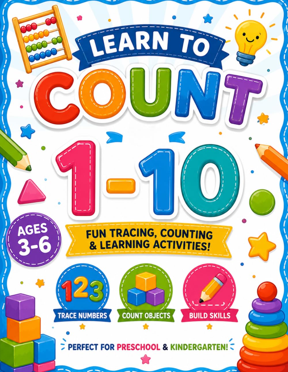 Learn to Count 1–10 for Kids Ages 3–6: Fun Tracing, Counting & Learning Activities