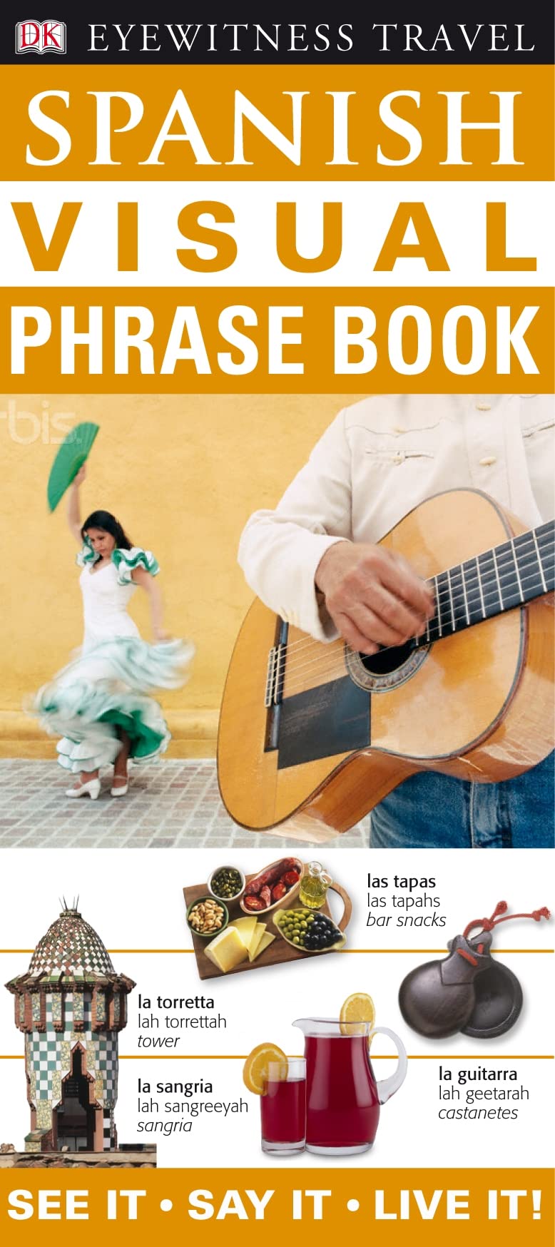 Buy Spanish Visual Phrase Book: See it • Say it • Live it — BookShops.in