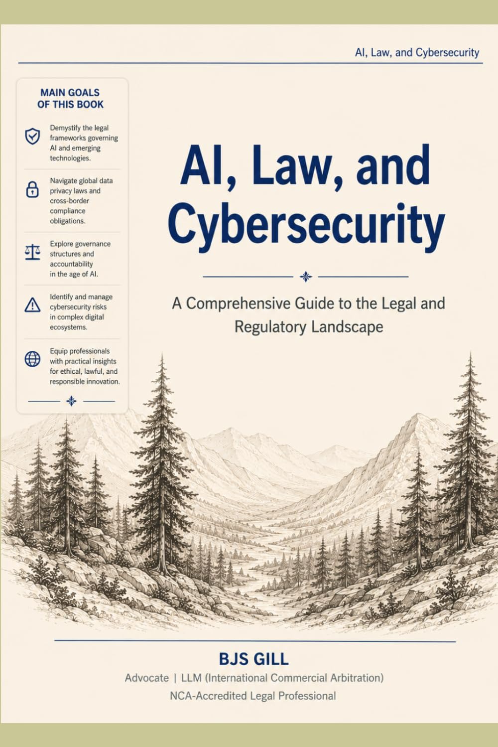 AI, Law, and Cybersecurity: A Comprehensive Guide to the Legal and Regulatory Landscape