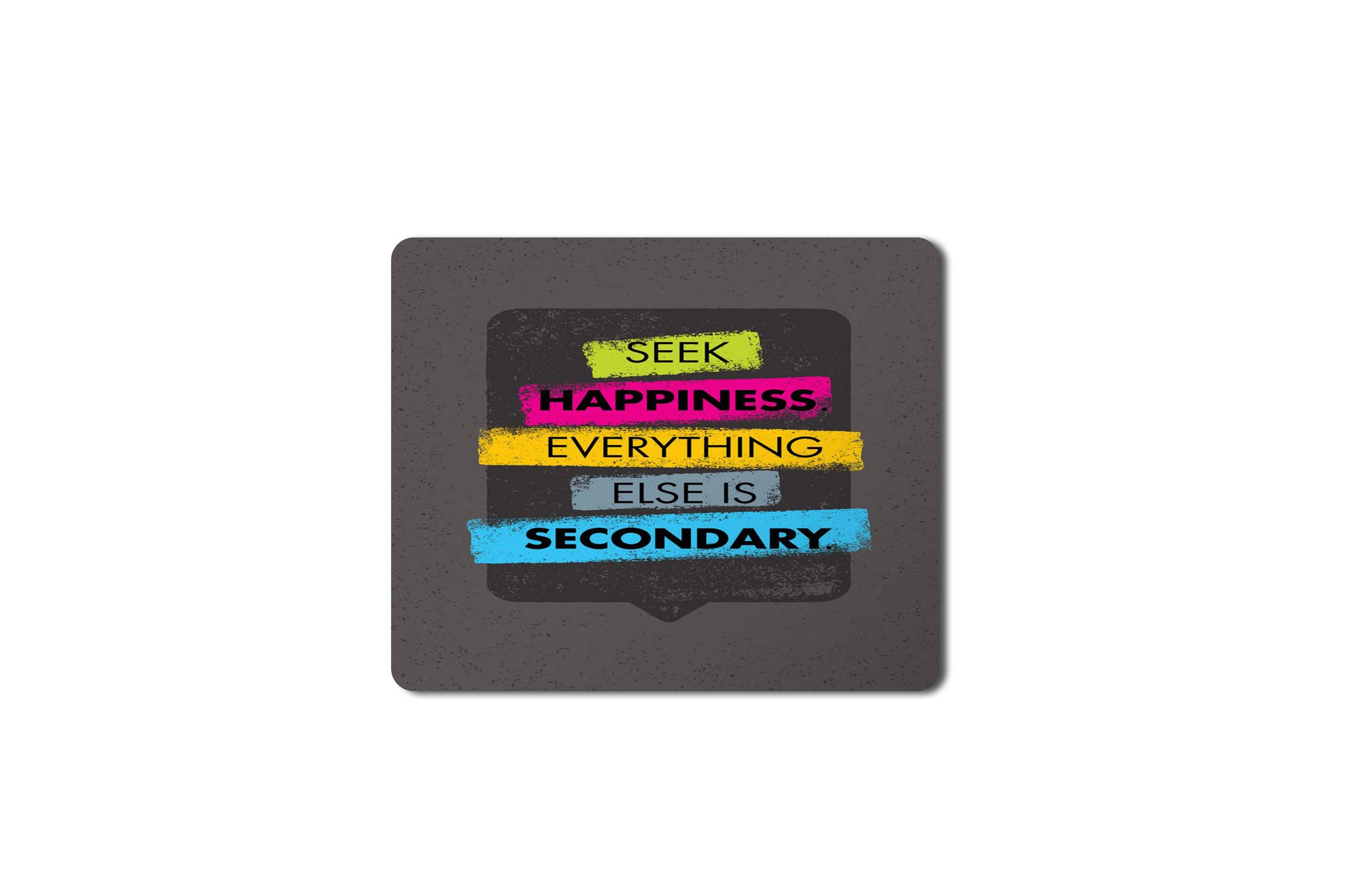 Seek Happiness everyth HD Printed Designer Speed Mousepad for Laptop|Dekstop|Gamers|Graphic designers-7x8.5 Inches