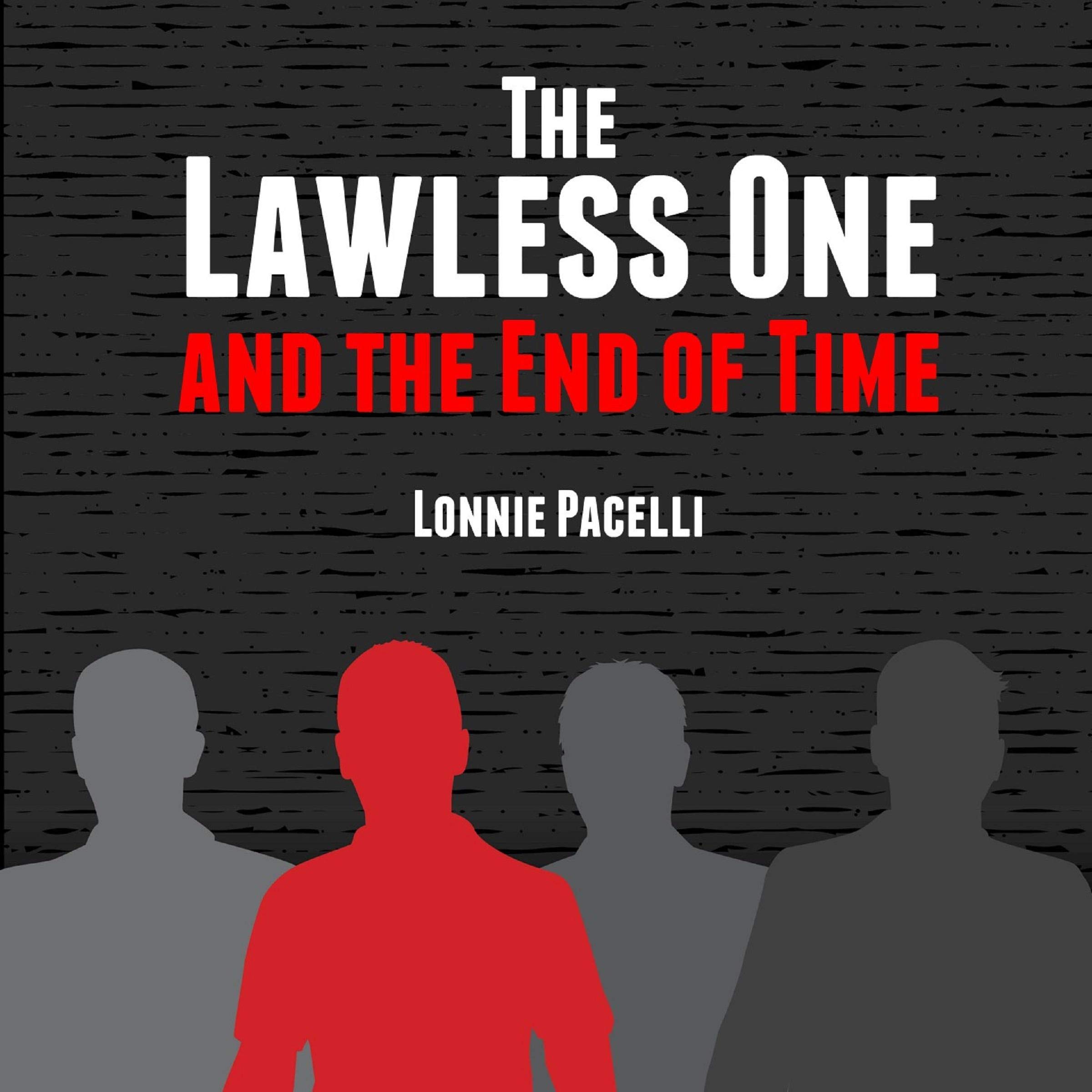 Cover art for The Lawless One and the End of Time