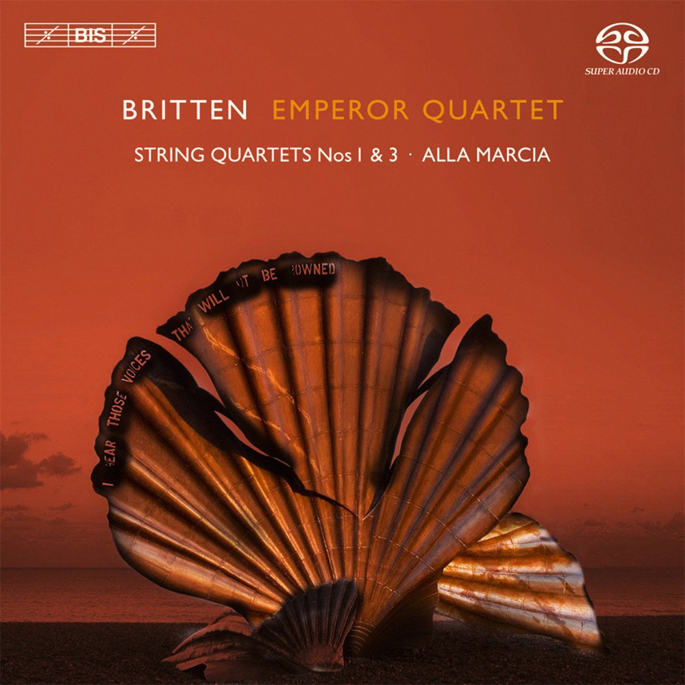 Britten: String Quartets 1 3