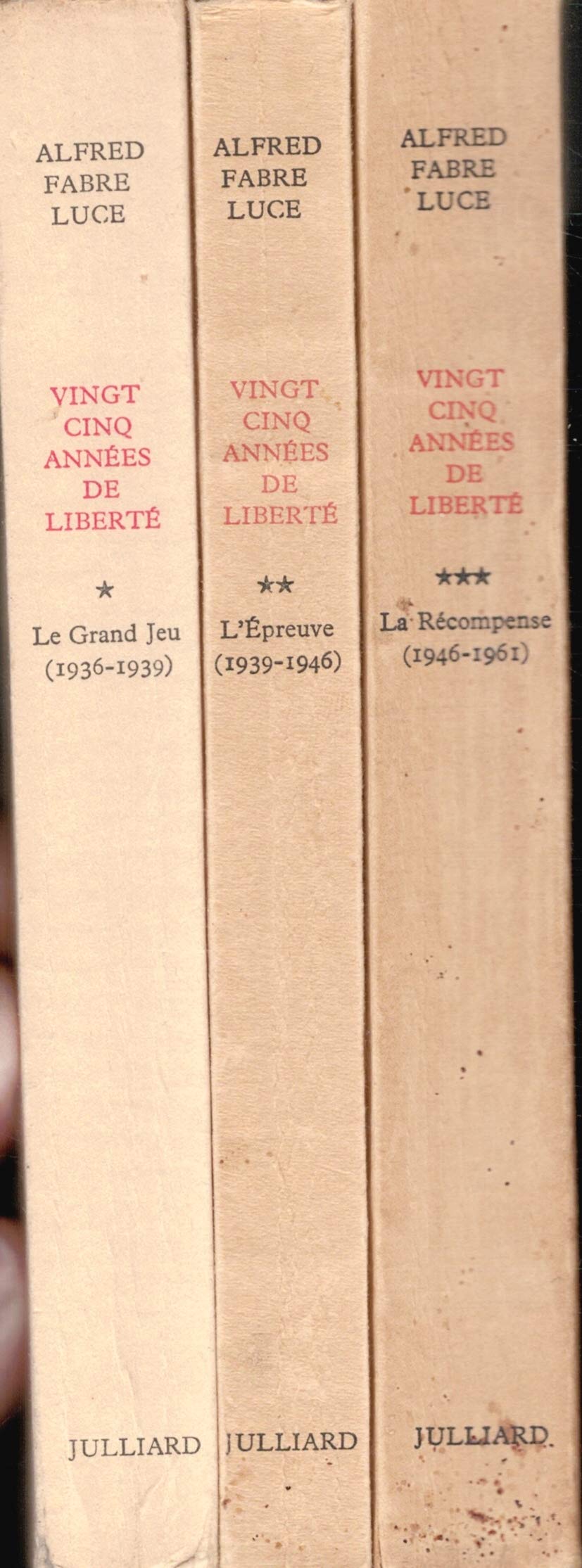 Vingt-cinq années de liberté en 3 Tomes / T. I : Le grand Jeu 1936 -1939 / T. II : L’épreuve 1939 – 1946 / T. III : La récompense 1946 - 1961 / Seconde, Deuxième Guerre Mondiale 1939-1945 / Militaria