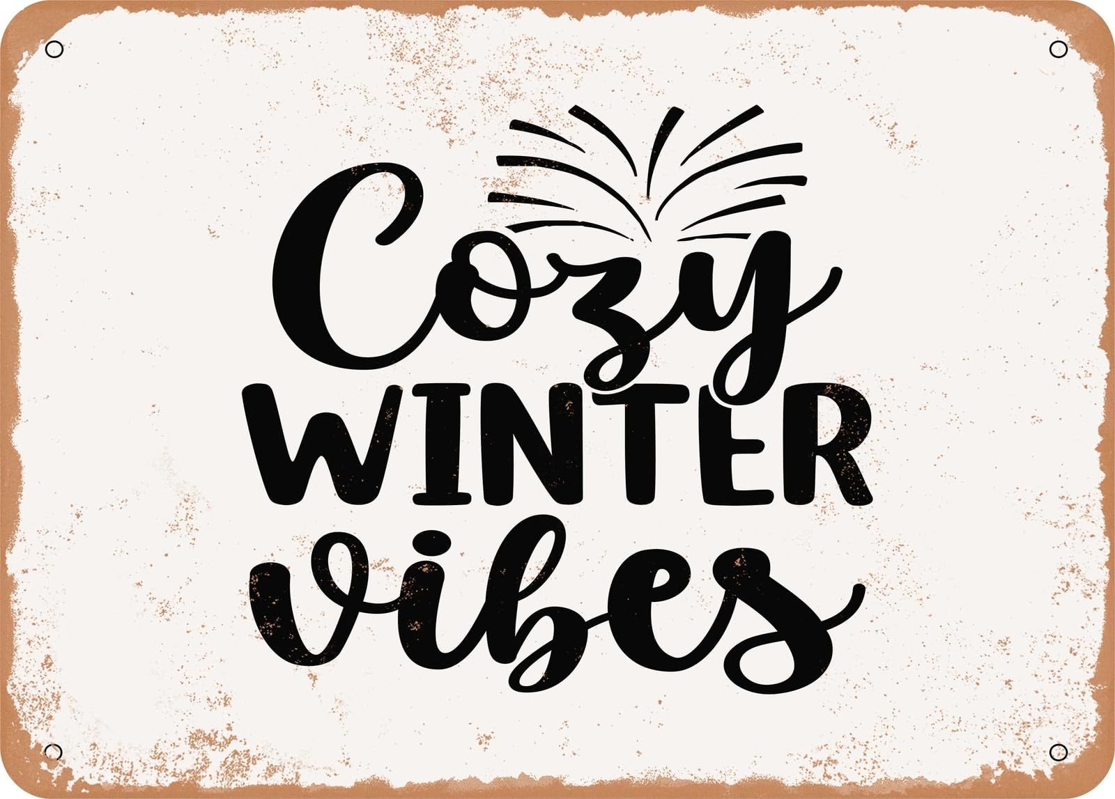 Miaomansenstore Metal Sign - Cozy Winter Vibes - Vintage Look Sign Home Decor