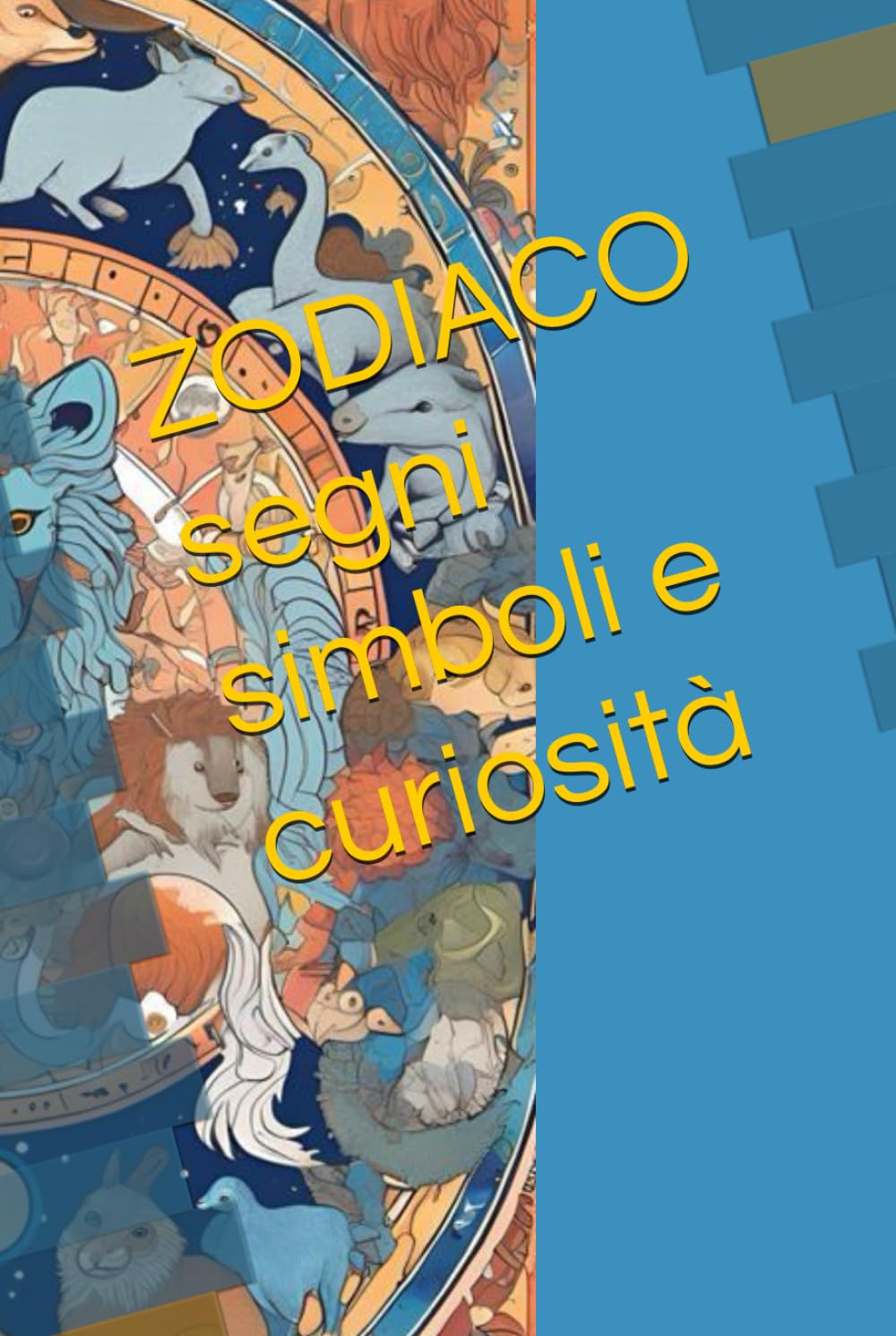 ZODIACO segni simboli e curiosità