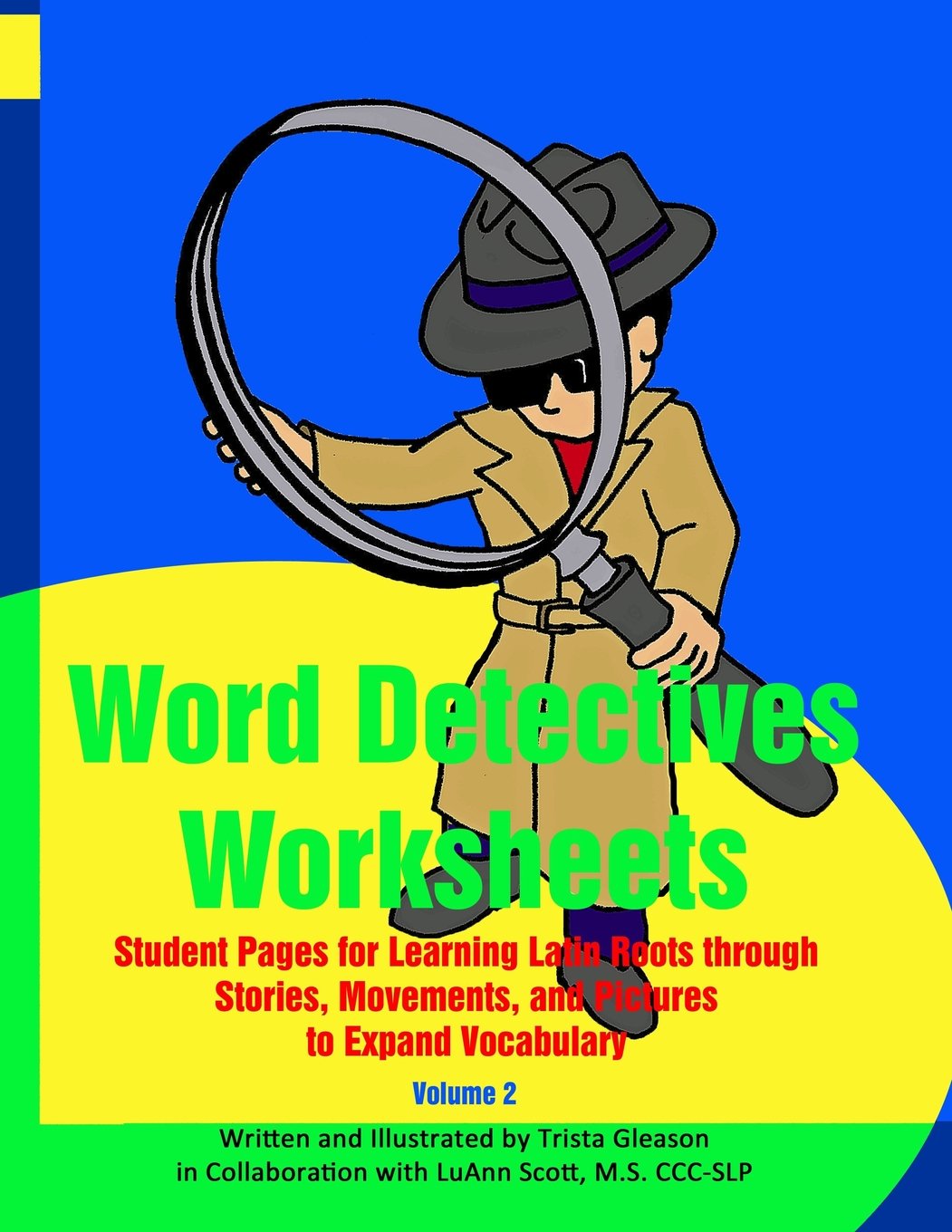 Word Detectives Worksheets: Student Pages for Learning Latin Roots through Stories, Movements, and Pictures