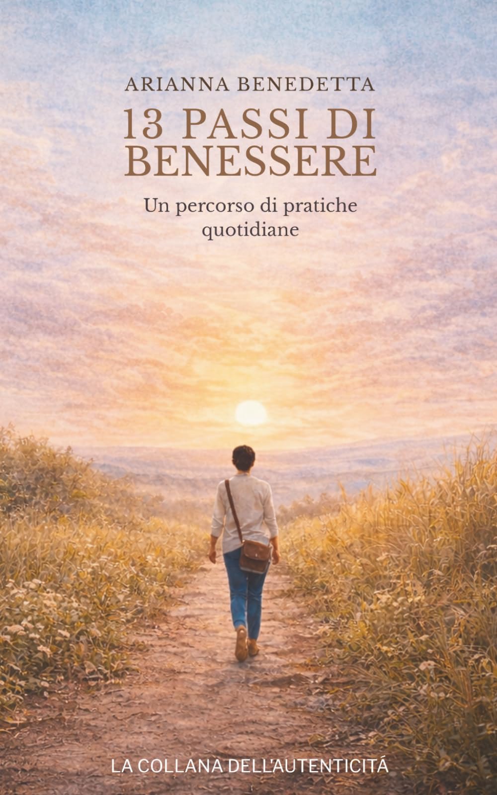 13 Passi di Benessere: Un percorso di pratiche quotidiane