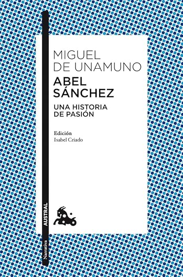 Abel Sanchez: Una Historia de Pasion