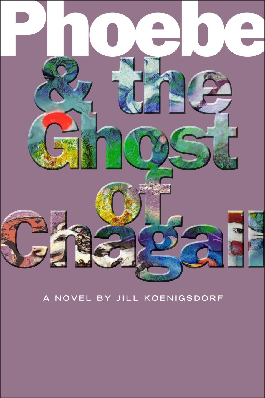Buy Phoebe & the Ghost of Chagall — BookShops.in